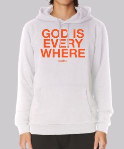 Letter God Is Everywhere Hoodie Letter God Is Everywhere Hoodie