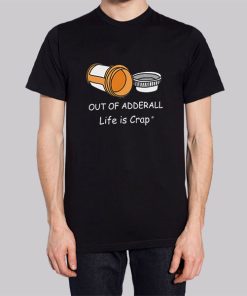 Life Is Crap out of Adderall Hoodie 2 Life Is Crap out of Adderall Hoodie 3