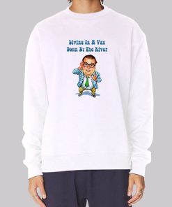 Living in a Van down by the River Chris Farley Hoodie