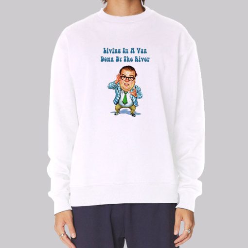 Living in a Van down by the River Chris Farley Hoodie