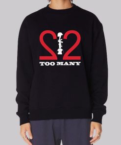 Logo Too Many Is 22 A Day Hoodie