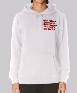 Lyrics Dear Person Behind Me Hoodie 4