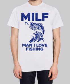 MILF for Man I Love Fishing Hoodie 3