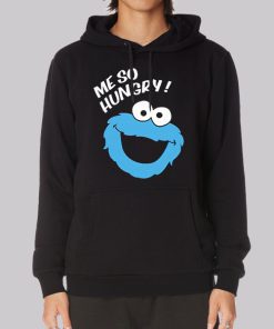 Me so Hungry Meme Cookie Funny Hoodie Me so Hungry Meme Cookie Funny Hoodie