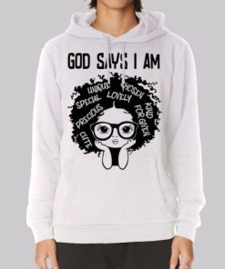 Melanin History God Says I Am Hoodie 4 Melanin History God Says I Am Hoodie 5