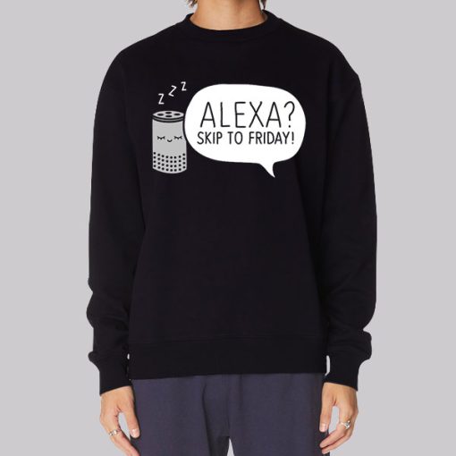 Meme Alexa Skip to Friday Hoodie