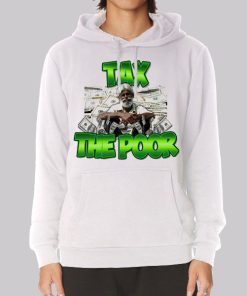 Meme Dollar Tax the Poor Hoodie