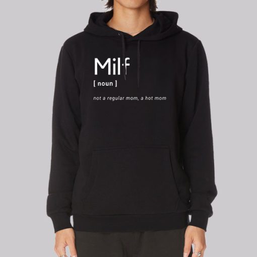 Milf Mom Definition Hoodie