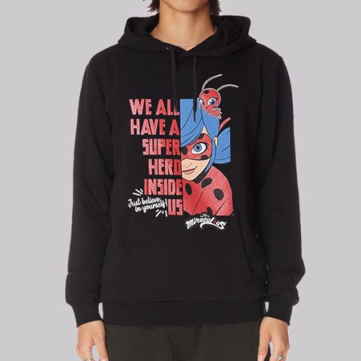 Motivation Quote Miraculous Ladybug Hoodie