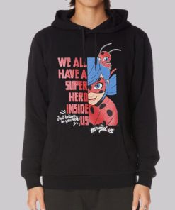 Motivation Quote Miraculous Ladybug Hoodie 4