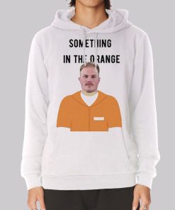 Mugshot Something in the Orange Hoodie