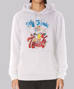 My Kinda Forky Trash Hoodie My Kinda Forky Trash Hoodie