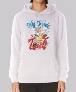 My Kinda Forky Trash Hoodie 4