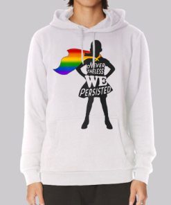 Nevertheless We Persisted Gay Pride Hoodie 4