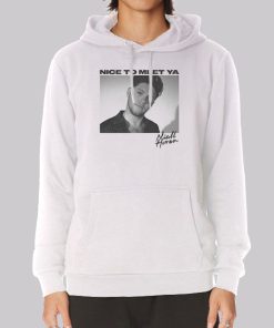 Nice to Meet Ya Niall Horan Hoodie