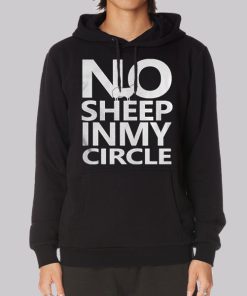 No Sheep in My Circle Hoodie