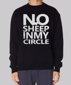 No Sheep in My Circle Hoodie