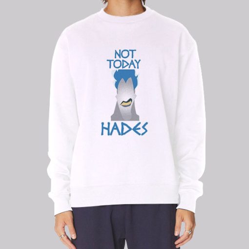 Not Today Hades Merch Funny Hoodie