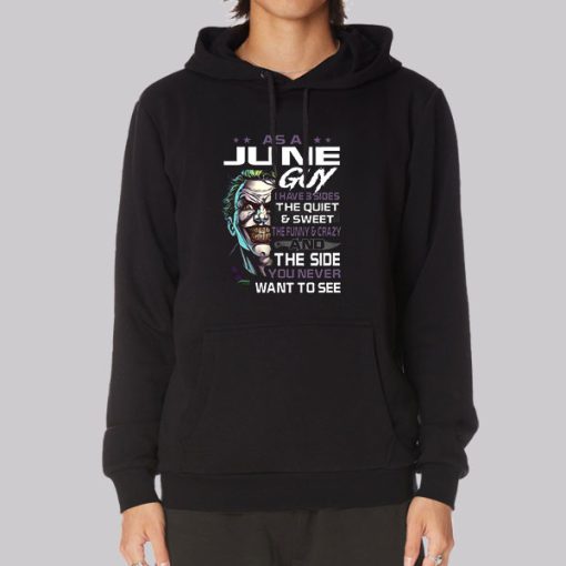 Official as a June Guy Hoodie