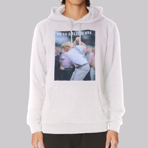 On an Amazing One John Daly Hoodie