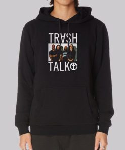 Photo Trash Talk Merch Hoodie 4