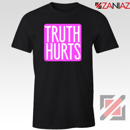 Truth Hurts Lyrics T-shirt