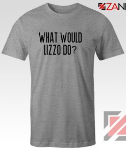 What Would Lizzo Do T-shirt
