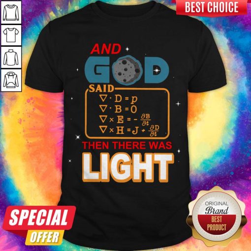 Awesome And God Said Then There Was Light Shirt Classic Shirt