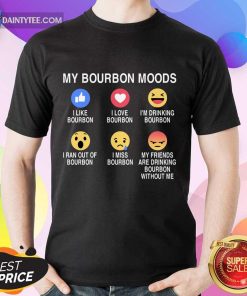 Awesome My Bourbon Moods Icon Shirt