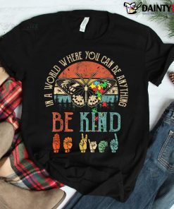 Be Kind Kindness Shirt For Women Autism Awareness Shirt