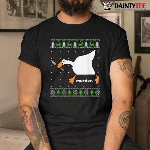 Christmas Goose Murder Ugly Sweater Shirt