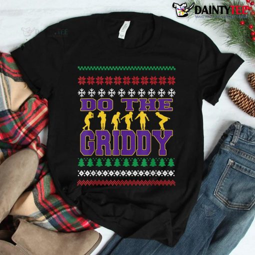 Do The Griddy – Griddy Dance Football Ugly Christmas Shirt