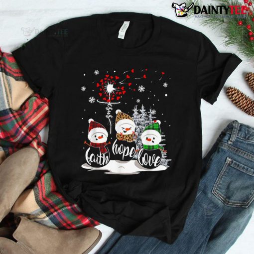 Faith Hope Love Snowman Jesus Dandelion Christian Christmas Shirt