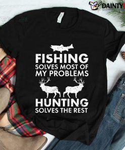 Funny Fishing And Hunting Gift Christmas Humor Hunter Cool Shirt
