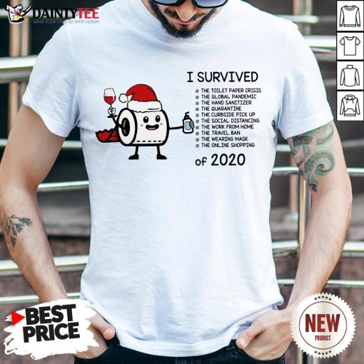 Good Toilet Paper I Survived The Global Pandemic Of 2020 Christmas Shirt