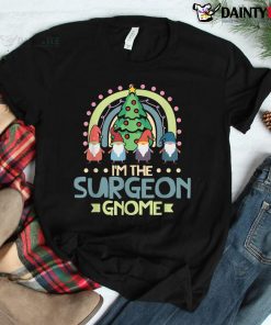 I’m The Surgeon Gnome Family Matching Christmas Shirt