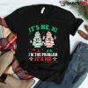 It’s Me Hi I’m The Problem It’s Me Christmas Tree Cakes Shirt