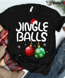 Jingle Balls Tinsel Tits Funny Christmas Shirt