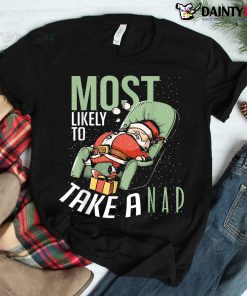 Most Likely To Take A Nap Family Matching Christmas Shirt