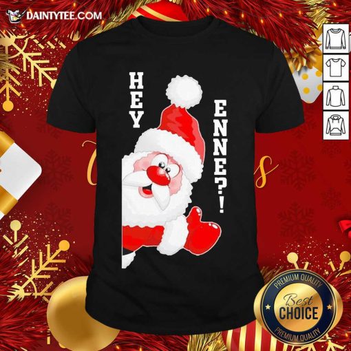 Original Santa Claus Hey Enne Christmas Shirt