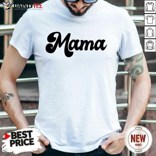 Perfect Retro Mama 2021 Shirt