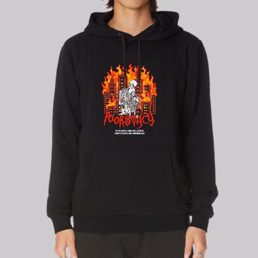 Poorstacy if I’m Gonna Lose You Hoodie