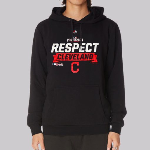 Post Season 2016 Respect Cleveland Hoodie