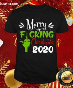 Premium Merry Fuking Christmas 2020 Grinch Shirt