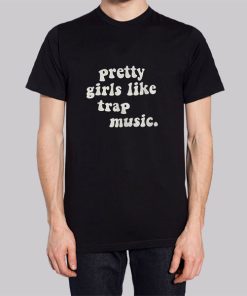 Pretty Girls Like Trap Hoodie 2 Pretty Girls Like Trap Hoodie 3