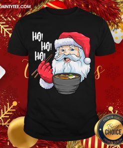 Pretty Santa Ramen Noodles Shirt Christmas Japanese Noodles Shirt