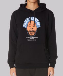 Price Went up Yesterdays Hoodie Price Went up Yesterdays Hoodie