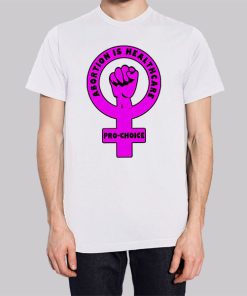 Pro Choice Abortion Is Healthcare Hoodie 2 Pro Choice Abortion Is Healthcare Hoodie 3