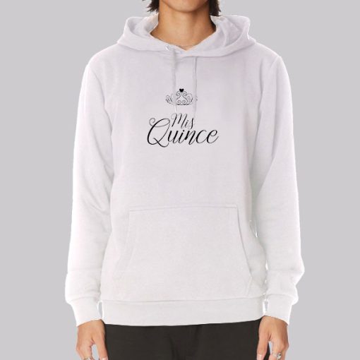 Quinceanera Mis Quince Hoodie