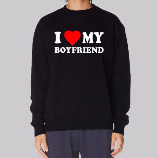 Quotes I Love My Boyfriend Hoodie